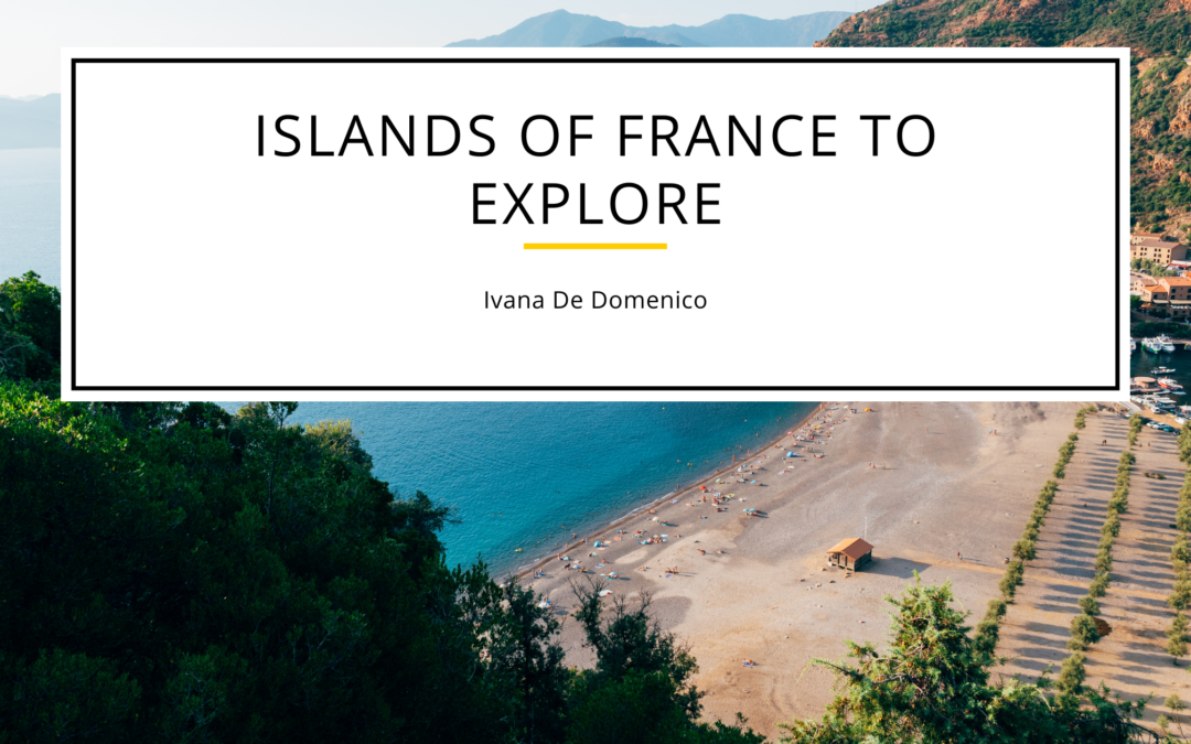 Islands Of France To Explore