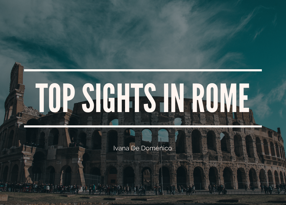 Ivana De Domenico Top Sights In Rome