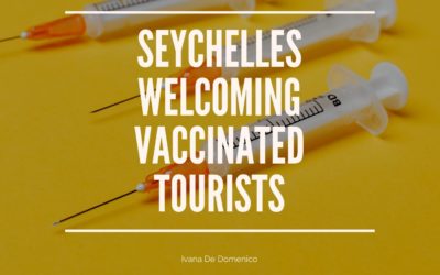 Seychelles Welcoming Vaccinated Tourists