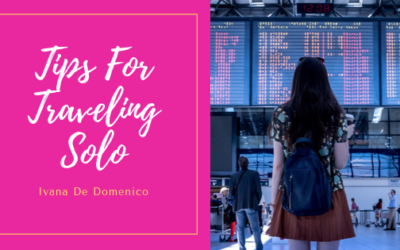 Tips For Traveling Solo