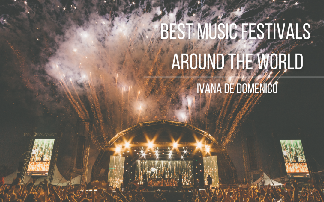 Best Music Festivals Around the World