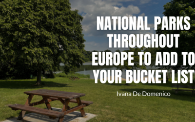 National Parks Throughout Europe to Add to Your Bucket List