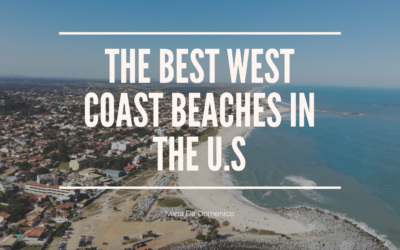 The Best West Coast Beachs In The U.S