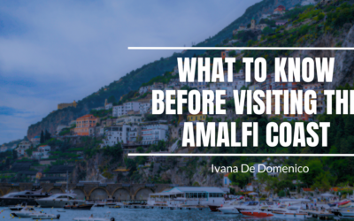 What to Know Before Visiting the Amalfi Coast