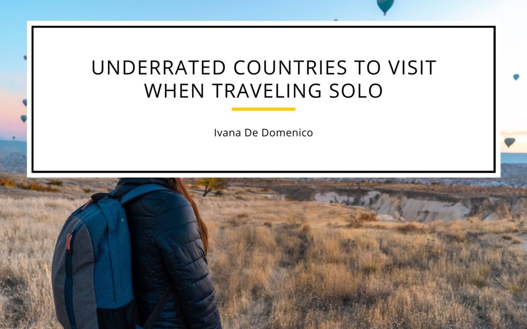 Underrated Countries to Visit When Traveling Solo